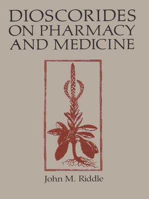 cover image of Dioscorides on Pharmacy and Medicine